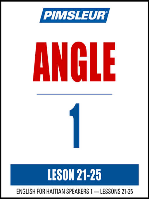 Title details for Pimsleur English for Haitian Creole Speakers Level 1 Lessons 21-25 by Pimsleur - Available
